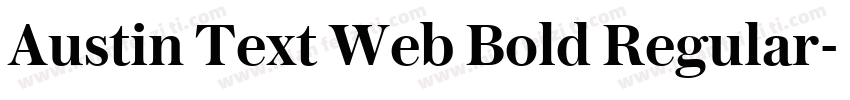 Austin Text Web Bold Regular字体转换